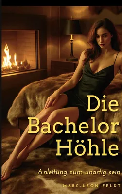 Die Bachelor Höhle