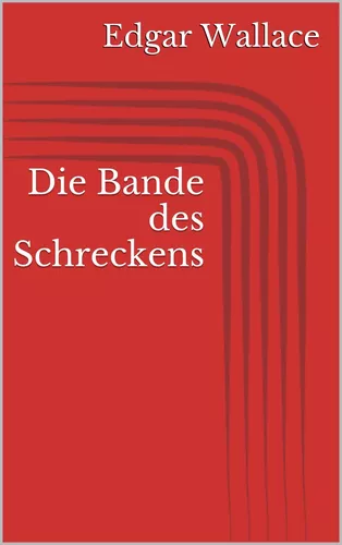 Die Bande des Schreckens