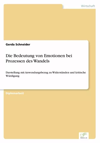 Die Bedeutung von Emotionen bei Prozessen des Wandels