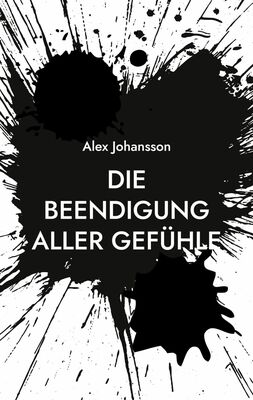 Die Beendigung aller Gefühle