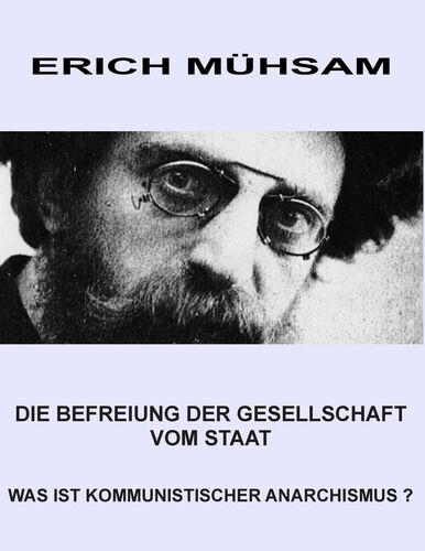 Die Befreiung der Gesellschaft vom Staat
