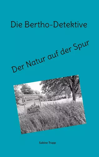 Die Bertho-Detektive