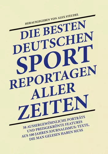 Die besten deutschen Sport-Reportagen aller Zeiten
