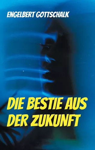 Die Bestie aus der Zukunft
