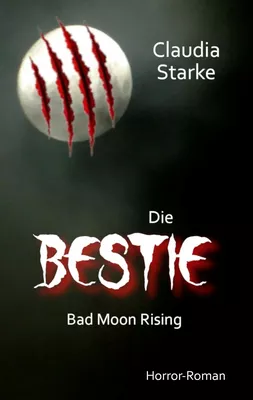 Die Bestie - Bad Moon Rising