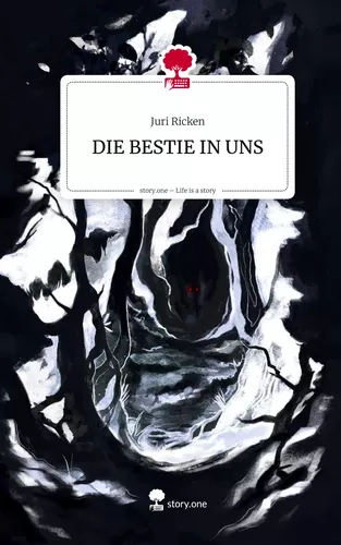 DIE BESTIE IN UNS. Life is a Story - story.one