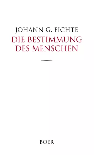 Die Bestimmung des Menschen