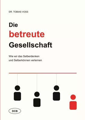 Die betreute Gesellschaft