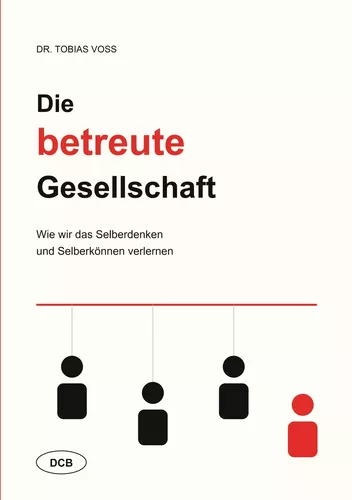 Die betreute Gesellschaft