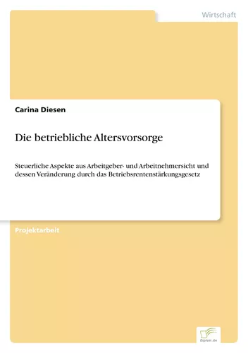 Die betriebliche Altersvorsorge