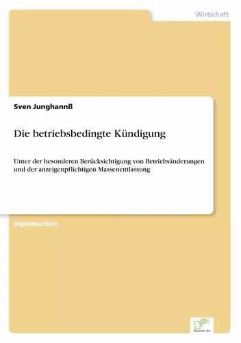 Die betriebsbedingte Kündigung