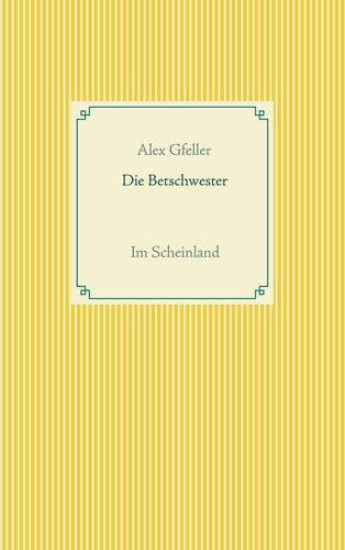 Die Betschwester