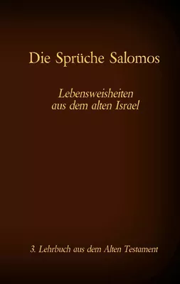 Die Bibel Das Alte Testament Die Sprüche Salomos