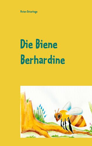 Die Biene Berhardine