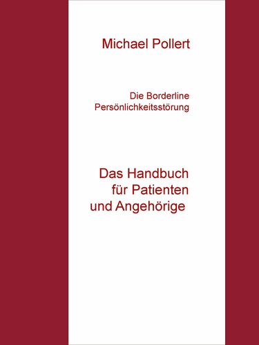 Die Borderline Persönlichkeitsstörung