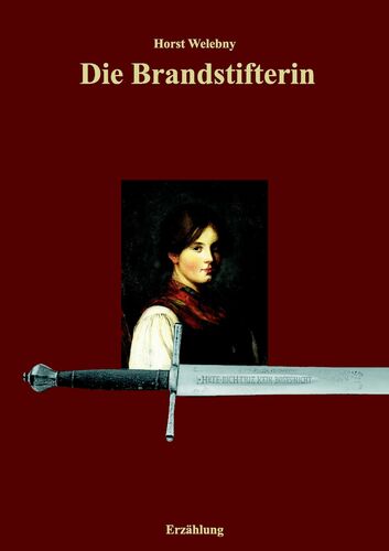 Die Brandstifterin