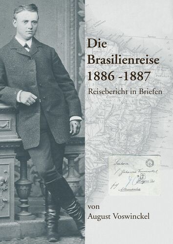 Die Brasilienreise 1886-1887