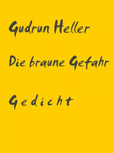 Die braune Gefahr