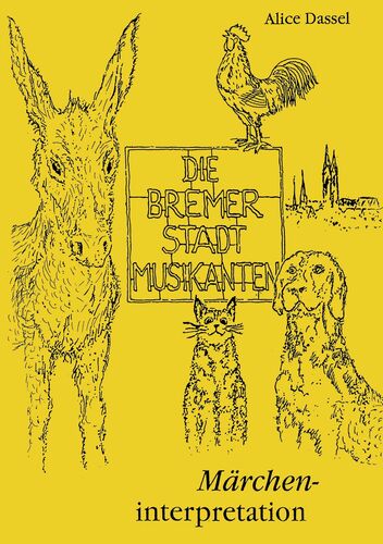 Die Bremer Stadtmusikanten