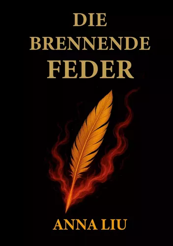 Die Brennende Feder