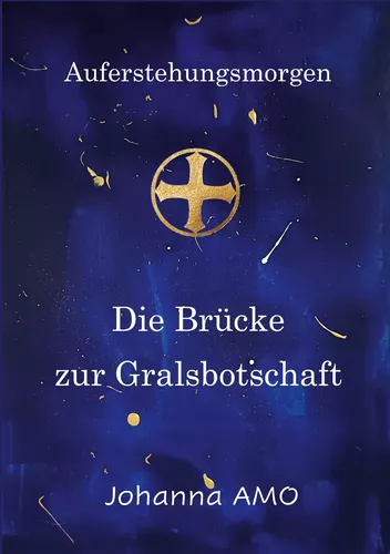 Die Brücke zur Gralsbotschaft
