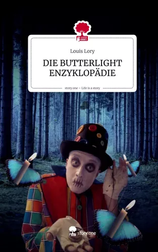 DIE BUTTERLIGHT ENZYKLOPÄDIE. Life is a Story - story.one