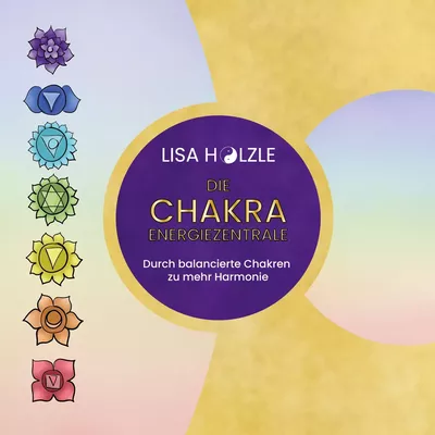 Die Chakra Energiezentrale