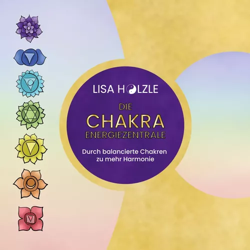 Die Chakra Energiezentrale