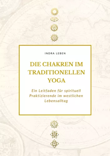 Die Chakren im traditionellen Yoga