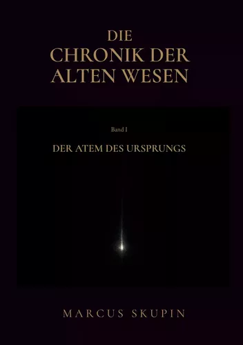 Die Chronik der Alten Wesen
