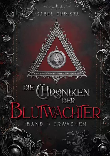 Die Chroniken der Blutwächter