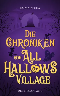 Die Chroniken von All Hallows Village