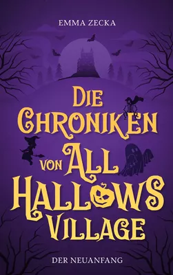 Die Chroniken von All Hallows Village