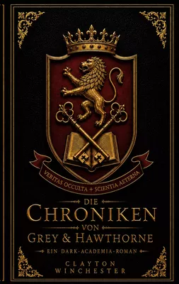 Die Chroniken von Grey & Hawthorne