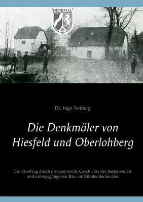 Die Denkmäler von Hiesfeld und Oberlohberg