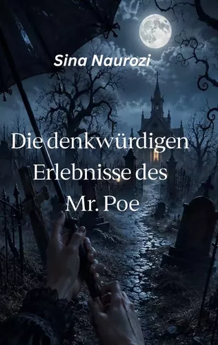 Die denkwürdigen Erlebnisse des Mr. Poe