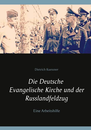 Die Deutsche Evangelische Kirche und der Russlandfeldzug