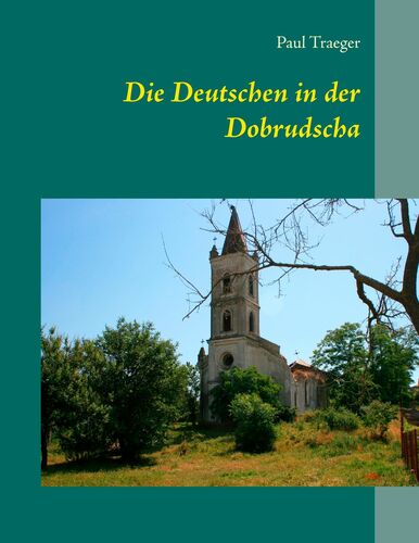 Die Deutschen in der Dobrudscha
