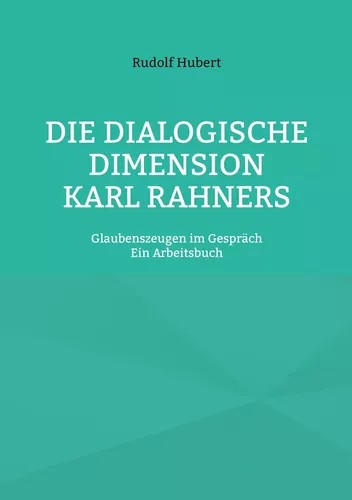 Die Dialogische Dimension Karl Rahners