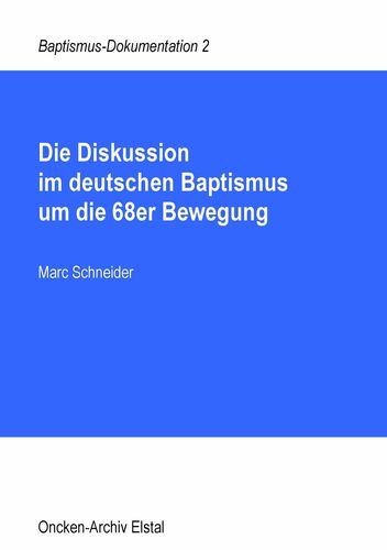 Die Diskussion im deutschen Baptismus um die 68er Bewegung