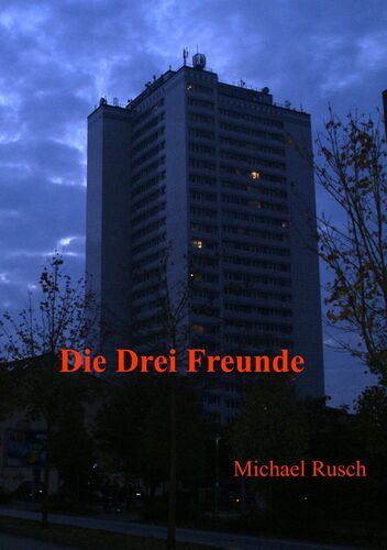 Die drei Freunde