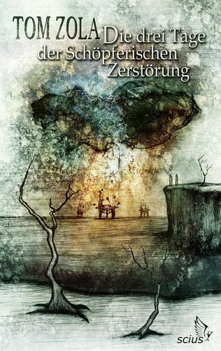 Die drei Tage der Schöpferischen Zerstörung