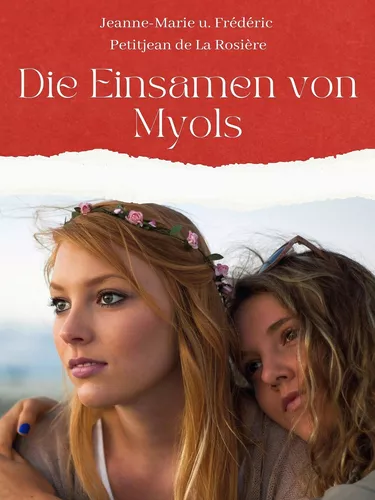 Die Einsamen von Myols