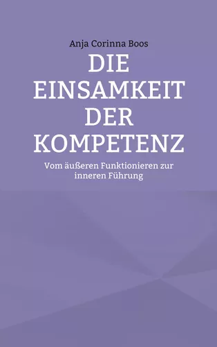 Die Einsamkeit der Kompetenz