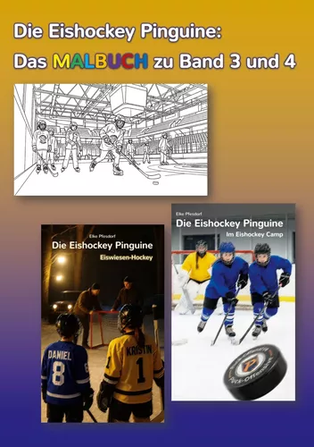 Die Eishockey Pinguine: Das Malbuch zu Band 3 und 4