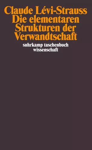 Die elementaren Strukturen der Verwandtschaft