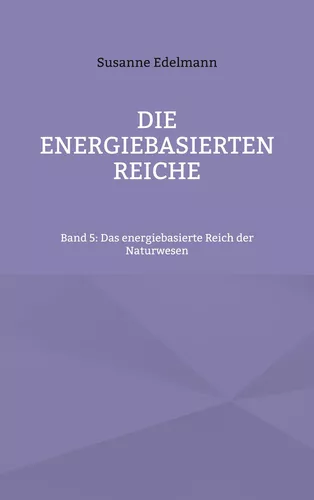 Die energiebasierten Reiche