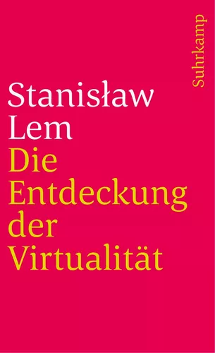 Die Entdeckung der Virtualität