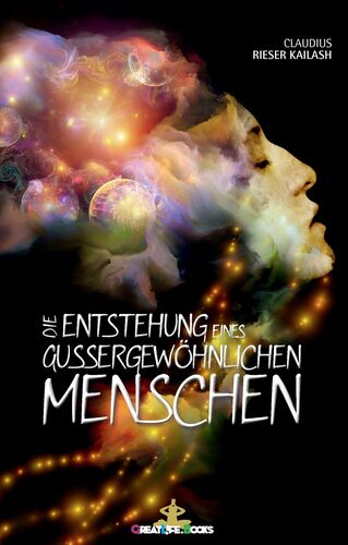 Die Entstehung eines außergewöhnlichen Menschen