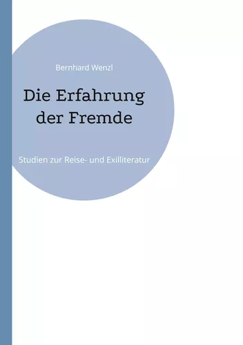 Die Erfahrung der Fremde